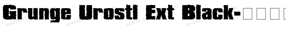 Grunge Urostl Ext Black字体转换